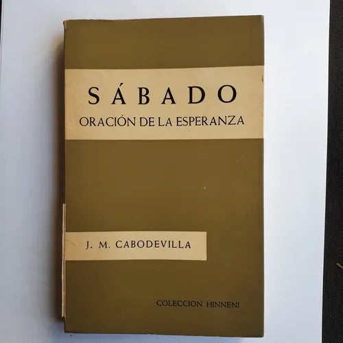 Libro usado en venta: Sabado - Oracion de la esperanza de J. M. Cabodevilla; editorial Sigueme impreso en 1966 realizamos envios a todo el mundo.1