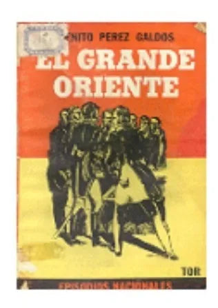 Libro usado en venta: El grande oriente de Benito Perez Galdos; editorial Tor realizamos envios a todo el mundo.1