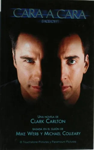 Libro usado en venta: Cara a cara (face/off) de Clark Carlton; editorial Ediciones B impreso en 1997 realizamos envios a todo el mundo.1