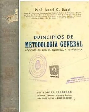 Libro usado en venta: Principios de metodologia general de Angel C. Bassi; editorial Claridad impreso en 1939 realizamos envios a todo el mundo.1