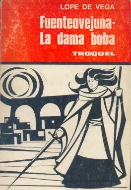 Libro usado en venta: Fuenteovejuna - La dama boba de Lope de Vega; editorial Troquel impreso en 1966 realizamos envios a todo el mundo.1