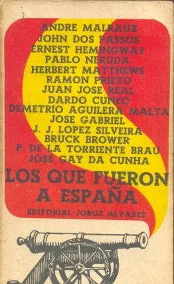 Libro usado en venta: Los que fueron a Espa?a; editorial Jorge Alvarez impreso en 1966 realizamos envios a todo el mundo.1