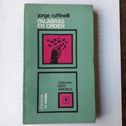 Libro usado en venta: Palabras en orden - Vol.7 de Jorge Ruffinelli; editorial Crisis impreso en 1974 realizamos envios a todo el mundo.1