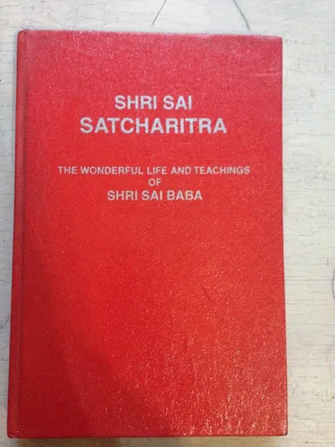Libro usado en venta: Shri Sai Satcharita or the wonderful life and teachings de Shri Sai Baba; editorial Shri D. M. Sukthankar impreso en 1996.1
