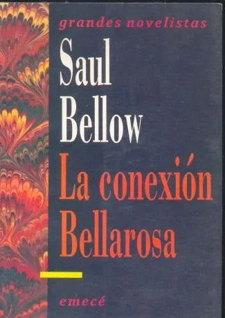 Libro usado en venta: La conexion Bellarosa de Saul Bellow; editorial Emece impreso en 1991 realizamos envios a todo el mundo.1