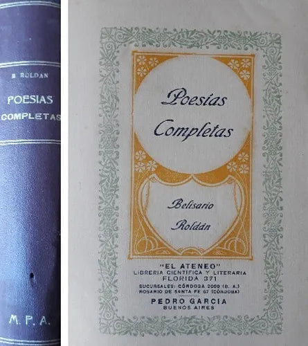 Libro usado en venta: Poesias Completas de Belisario Roldan; editorial El Ateneo realizamos envios a todo el mundo.1