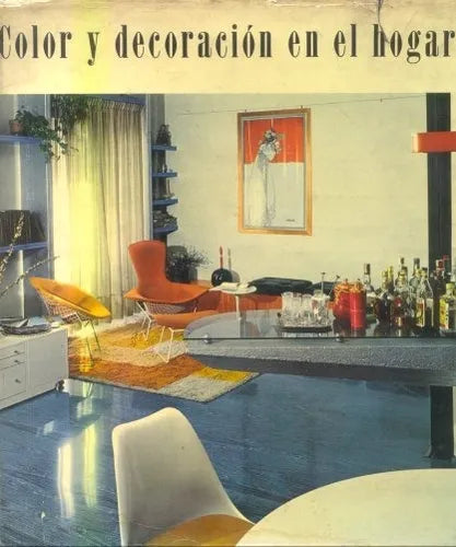 Libro usado en venta: Color y decoracion en el hogar; editorial Gustavo Gili impreso en 1973 realizamos envios a todo el mundo.1