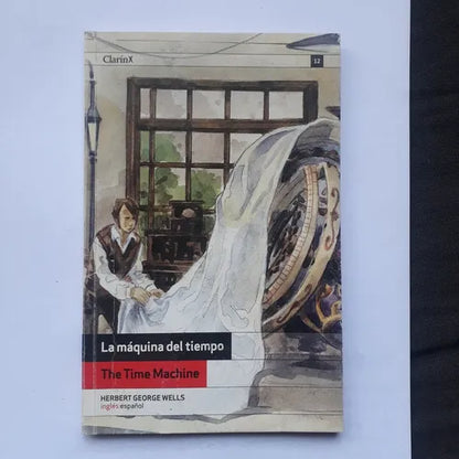 Libro usado en venta: La maquina del tiempo - The time machine de Herbert George Wells; editorial Clarin/Sol 90 impreso en 2010 envios a todo el mundo.1