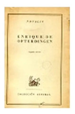 Libro usado en venta: Enrique de Ofterdingen de Novalis; editorial Espasa - Calpe impreso en 1951 realizamos envios a todo el mundo.1