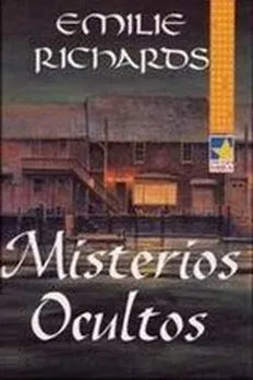 Libro usado en venta: Misterios ocultos de Emilie Richards; editorial Harlequin impreso en 2000 realizamos envios a todo el mundo.1