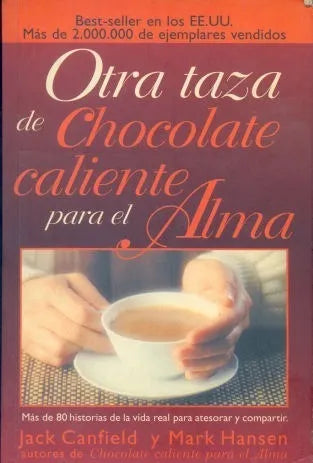 Libro usado en venta: Otra taza de chocolate caliente para el alma de Jack Canfield - Mark Hansen; editorial Atlantida impreso en 1996.1