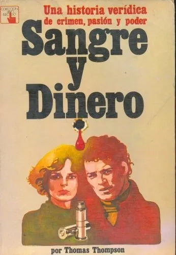 Libro usado en venta: Sangre y dinero de Thomas Thompson; editorial Atlantida impreso en 1977 realizamos envios a todo el mundo.1