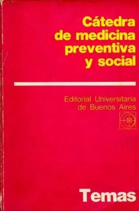 Libro usado en venta: Catedra de medicina preventiva y social; editorial Eudeba impreso en 1981 realizamos envios a todo el mundo.1