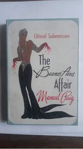 Libro usado en venta: The Buenos Aires affair de Manuel Puig; editorial Sudamericana impreso en 1973 realizamos envios a todo el mundo.1