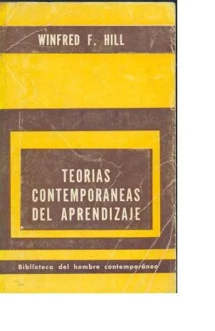 Libro usado en venta: Teorias contemporaneas del aprendizaje de Winfred F. Hill; editorial Paidos impreso en 1973 realizamos envios a todo el mundo.1