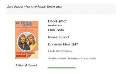 Libro usado en venta: Doble amor de Francine Pascal; editorial Emece impreso en 1987 realizamos envios a todo el mundo.1