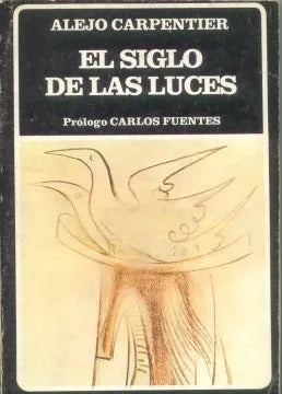 Libro usado en venta: El siglo de las luces de Alejo Carpentier; editorial Hyspamerica impreso en 1986 realizamos envios a todo el mundo.1