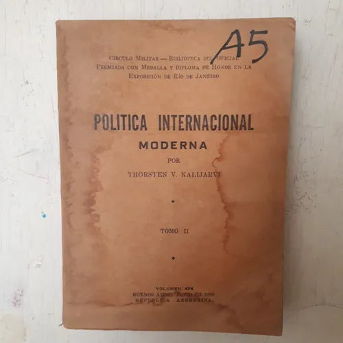 Libro usado en venta: Politica Internacional moderna (Tomo 2) de Thorsten V. Kalijarvi; editorial Circulo Militar impreso en 1958.1