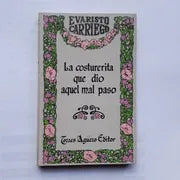 Libro usado en venta: La costurerita que dio aquel mal paso de Evaristo Carriego; editorial Torres Agüero impreso en 1977 envios a todo el mundo.1