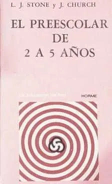 Libro usado en venta: El preescolar de 2 a 5 a?os de L. J. Stone y J. Church; editorial Paidos impreso en 1986 realizamos envios a todo el mundo.1