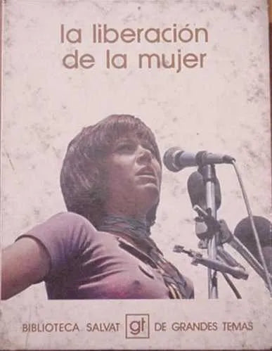 Libro usado en venta: La liberacion de la mujer; editorial Salvat impreso en 1973 realizamos envios a todo el mundo.1
