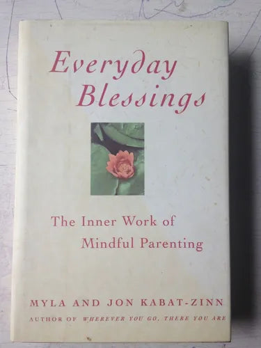Libro usado en venta: Everyday Blessings (Tapa dura) de Myla and Jon Kabat-Zinn; editorial Hyperion impreso en 1997 realizamos envios a todo el mundo.1