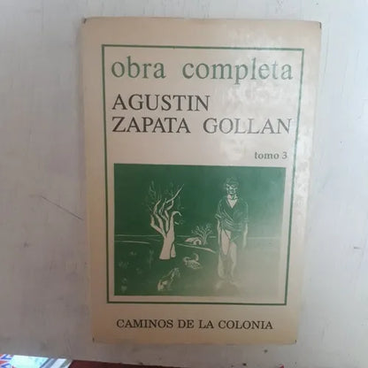 Libro usado en venta: Caminos de la colonia (Tomo 3) de Agustin Zapata Gollan; editorial Universidad Nacional del Litoral impreso en 1989.1