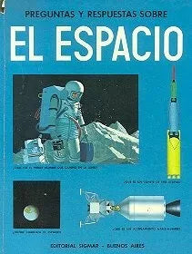 Libro usado en venta: Preguntas y respuestas sobre el espacio de Ruth A Sonneborn; editorial Sigmar impreso en 1976 realizamos envios a todo el mundo.1