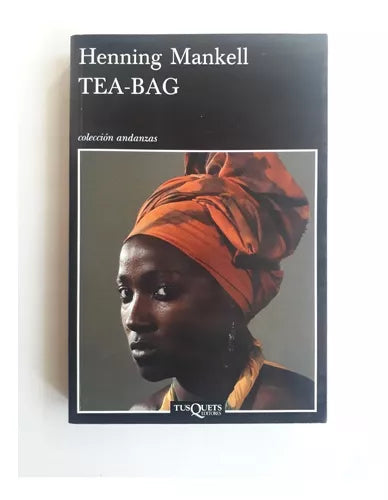 Libro usado en venta: Tea-Bag de Henning Mankell; editorial Tusquets impreso en 2010 realizamos envios a todo el mundo.1