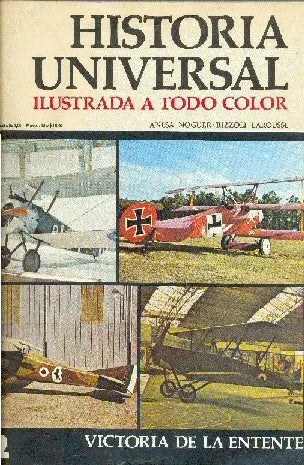 Libro usado en venta: Victoria de la entente - N? 102 de Historia Universal; editorial Noguer impreso en 1974 realizamos envios a todo el mundo.1