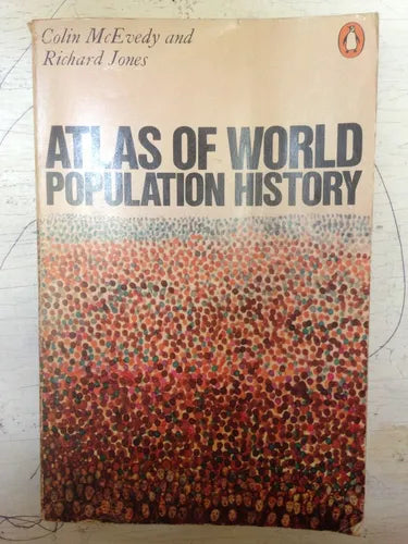 Libro usado en venta: Atlas of world population history de Colin McEvedy - Richard Jones; editorial Penguin Books impreso en 1980.1