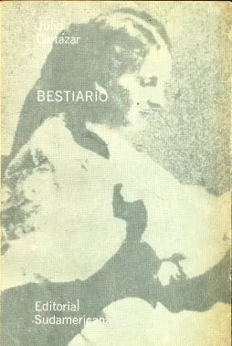 Libro usado en venta: Bestiario de Julio Cortazar; editorial Sudamericana impreso en 1970 realizamos envios a todo el mundo.1