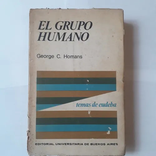 Libro usado en venta: El grupo humano - 1971 de George C. Homans; editorial Eudeba impreso en 1971 realizamos envios a todo el mundo.1