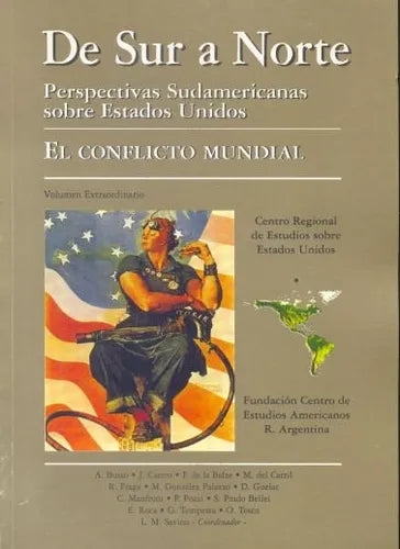 Libro usado en venta: De Sur a Norte, perspectivas sudamericanas sobre EEUU - El conflicto mundial; Centro de estudios americanos impreso en 19991.1