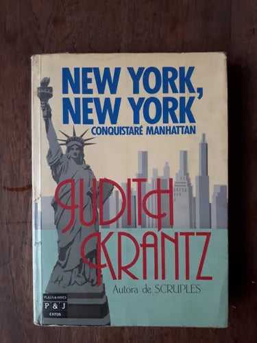 Libro usado en venta: New York, New York - Conquistare Manhattan de Judith Krantz; editorial Plaza & Janes impreso en 1987 envios a todo el mundo.1