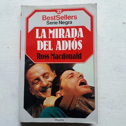 Libro usado en venta: La mirada del adios de Ross Macdonald; editorial Planeta impreso en 1985 realizamos envios a todo el mundo.1