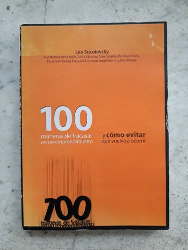 Libro usado en venta: 100 maneras de fracasar en un emprendimiento y como evitar que vuelva a ocurrir de Leo Socolovsky; El paraguas impreso en 20051.1