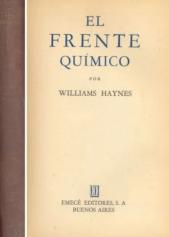 Libro usado en venta: El frente quimico de Williams Haynes; editorial Emece impreso en 1955 realizamos envios a todo el mundo.1