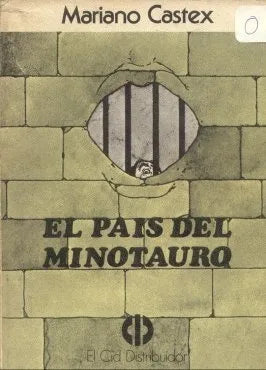 Libro usado en venta: El pais del minotauro de Mariano Castex; editorial El Cid Editor impreso en 1983 realizamos envios a todo el mundo.1