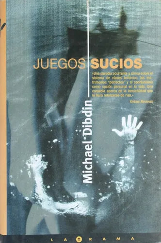 Libro usado en venta: Juegos sucios de Michael Dibdin; editorial Ediciones B impreso en 1998 realizamos envios a todo el mundo.1