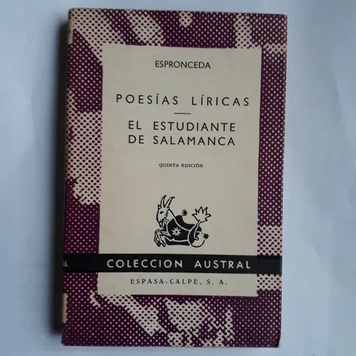 Libro usado en venta: Poesias liricas - El estudiante de Salamanca de Jose de Espronceda; editorial Espasa - Calpe impreso en 1968.1