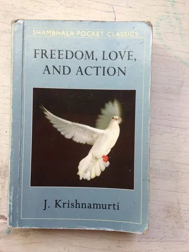 Libro usado en venta: Freedom, love, and action (Pocket) de Jiddu Krishnamurti; editorial Shambhala impreso en 1994 realizamos envios a todo el mundo.1