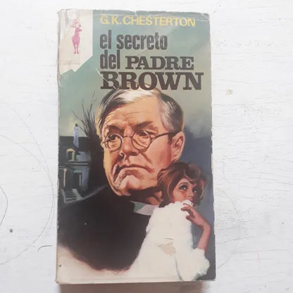 Libro usado en venta: El secreto del Padre Brown de Gilbert Keith Chesterton; editorial Plaza & Janes impreso en 1976 envios a todo el mundo.1