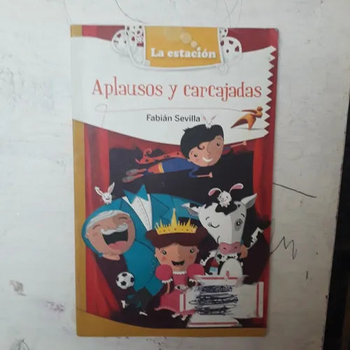 Libro usado en venta: Aplausos y carcajadas de Fabian Sevilla; editorial La Estacion impreso en 2011 realizamos envios a todo el mundo.1
