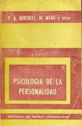 Libro usado en venta: Psicologia de la personalidad de P. A. Bertocci - M. Mead; editorial Paidos impreso en 1974 realizamos envios a todo el mundo.1