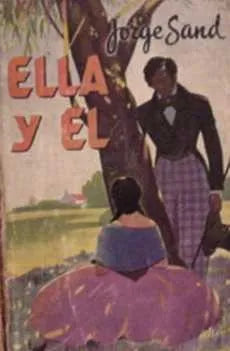 Libro usado en venta: Ella y el de Jorge Sand; editorial Centauro impreso en 1945 realizamos envios a todo el mundo.1