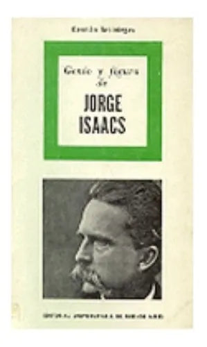 Libro usado en venta: Genio y figura de Jorge Isaacs de German Arciniegas; editorial Eudeba impreso en 1971 realizamos envios a todo el mundo.1
