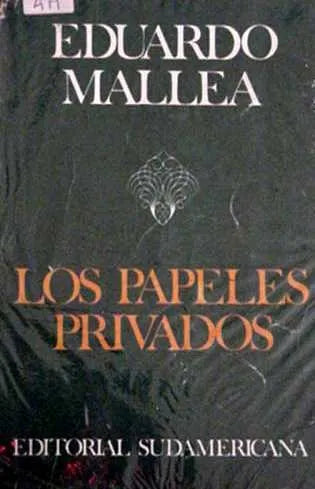 Libro usado en venta: Los papeles privados de Eduardo Mallea; editorial Sudamericana impreso en 1974 realizamos envios a todo el mundo.1
