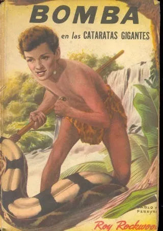 Libro usado en venta: Bomba en las cataratas gigantes de Roy Rockwood; editorial Acme impreso en 1955 realizamos envios a todo el mundo.1