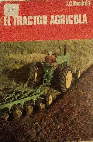 Libro usado en venta: El tractor agricola de J. C. Bandres; editorial Albatros impreso en 1973 realizamos envios a todo el mundo.1